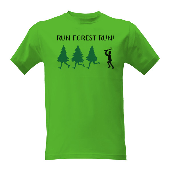Tričko s potiskem Run forest run